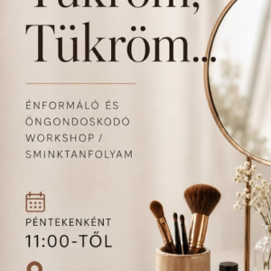 Tükröm, Tükröm…